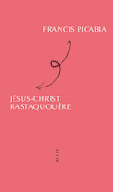 Jésus-Christ Rastaquouère [nouvelle édition]